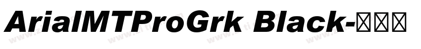 ArialMTProGrk Black字体转换